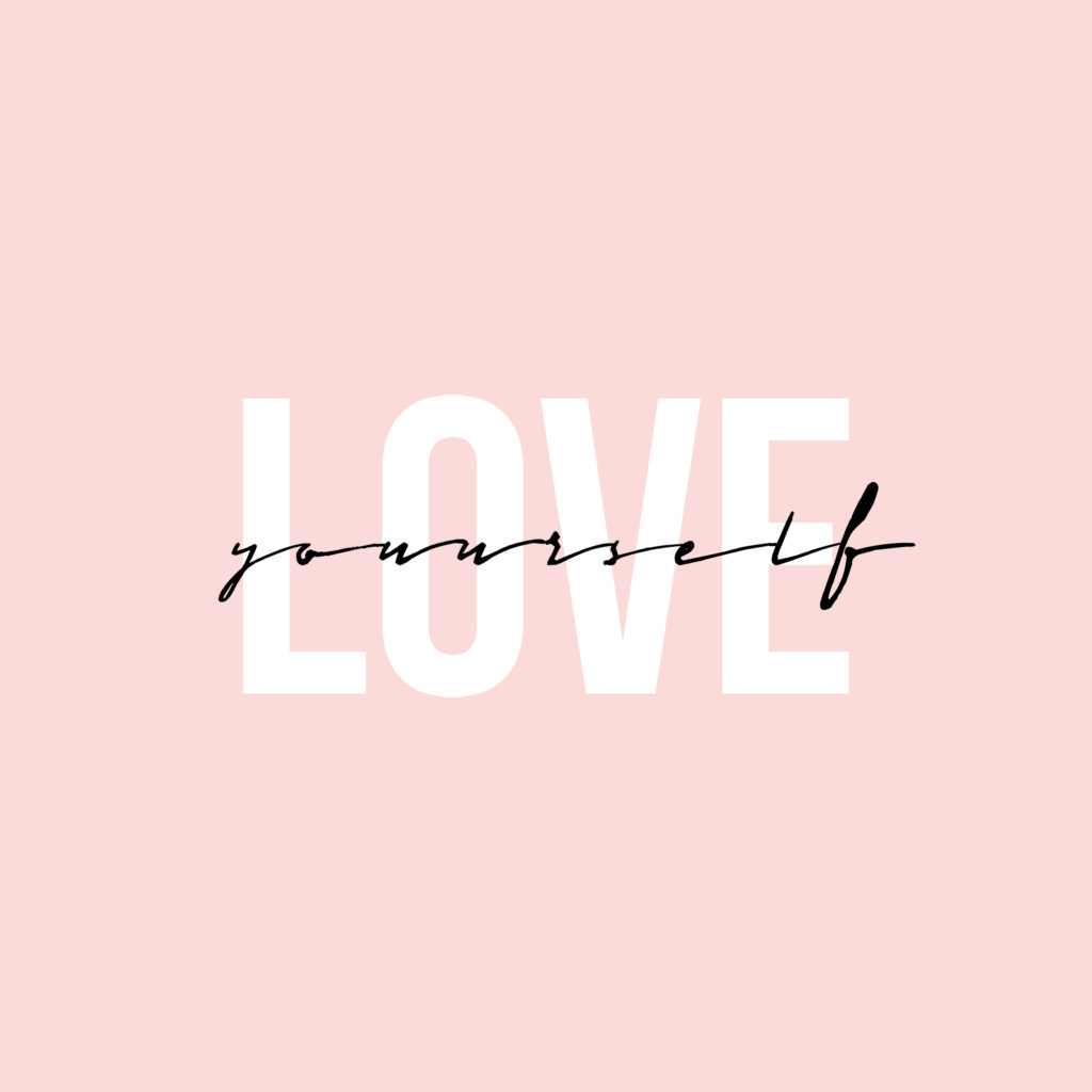 pink background, overlaid with word 'love' and script saying 'yourself'.